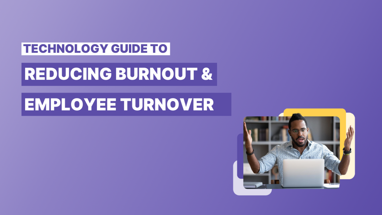 Technology investments that reduce property management burnout and employee turnover