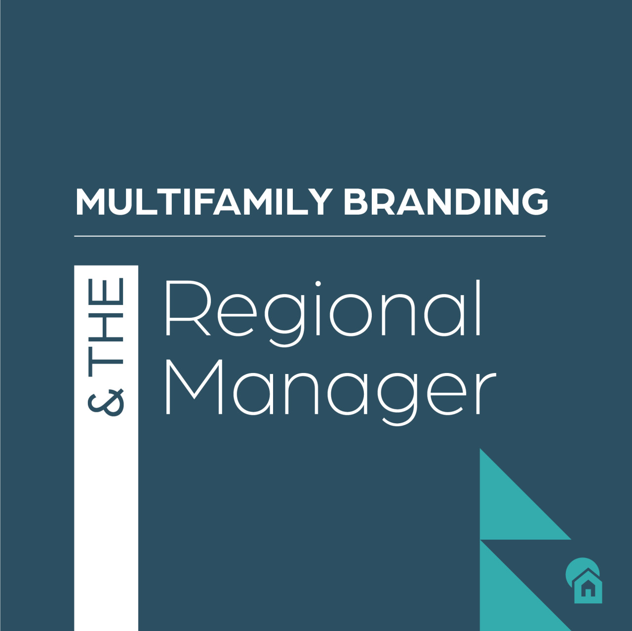 Multifamily-Branding-and-the_Regional-Manager