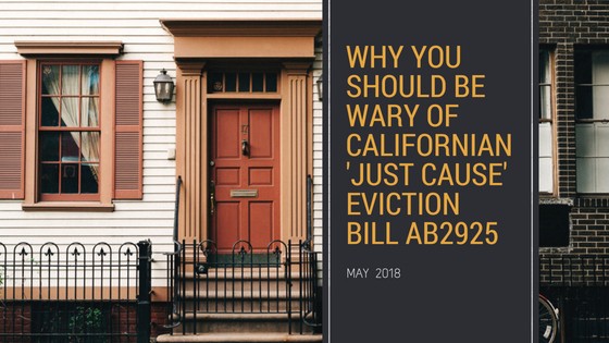 Why You Should be Wary of Californian 'Just Cause' Eviction Bill AB2925