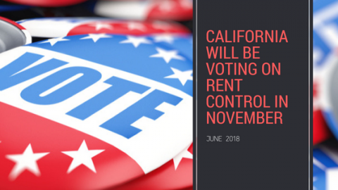 California will be Voting on Rent Control in November!