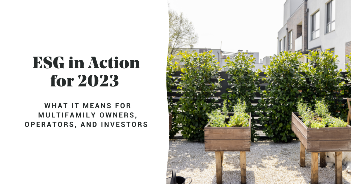 ESG-in-Action-for-2023-What-it-Means-for-Multifamily-Owners-Operators-and-Investors-copy