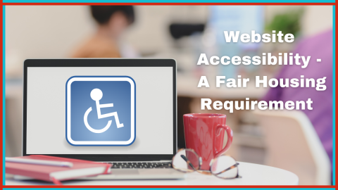 Website Accessibility - A Fair Housing Requirement