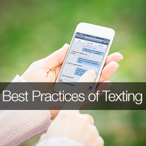 Best Practices of Texting