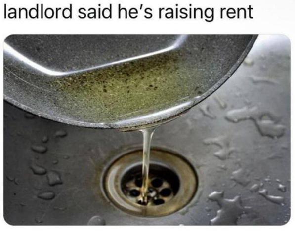 Okay, you've clogged your kitchen sink. What now? It doesn't affect the landlord one bit. You can use your bathroom sink for your cooking and cleaning dishes until he can get over there and clear it. And he can charge you if he suspects you poured grease down the drain. And you just invited him in so he can do a cursory inspection of your apartment for lease violations while he's there.